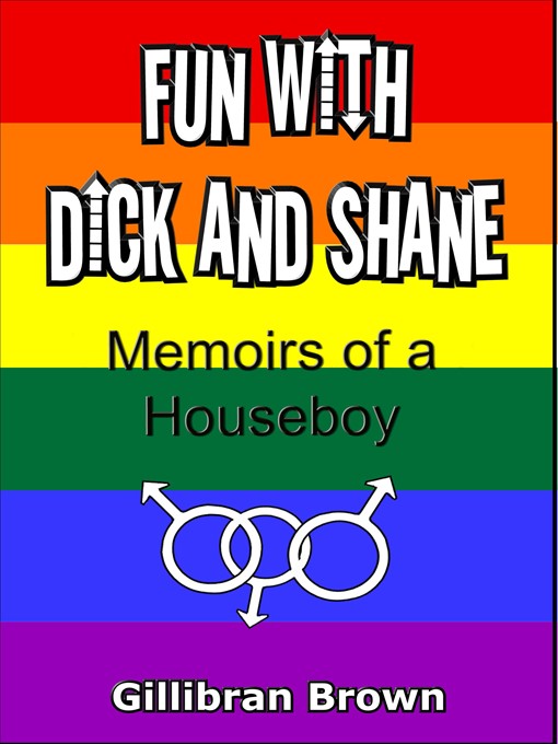 Title details for Fun with Dick and Shane by Gillibran Brown - Available